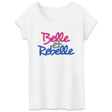 T-Shirt Femme Belle et rebelle 
