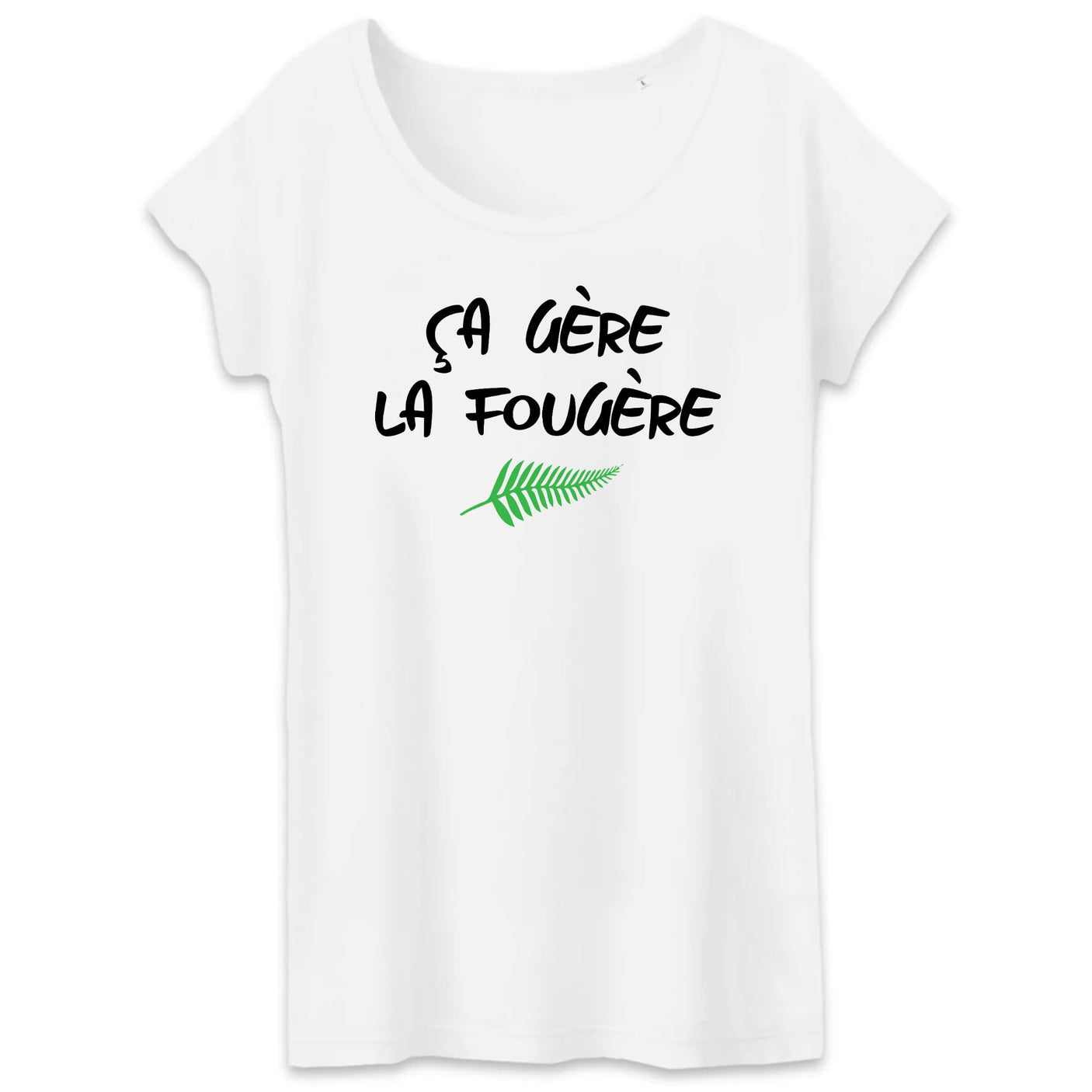 T-Shirt Femme Ça gère la fougère 