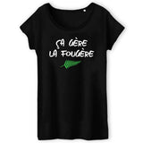 T-Shirt Femme Ça gère la fougère 