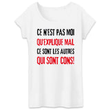 T-Shirt Femme Ce n'est pas moi qui explique mal 