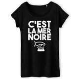 T-Shirt Femme C'est la mer noire 