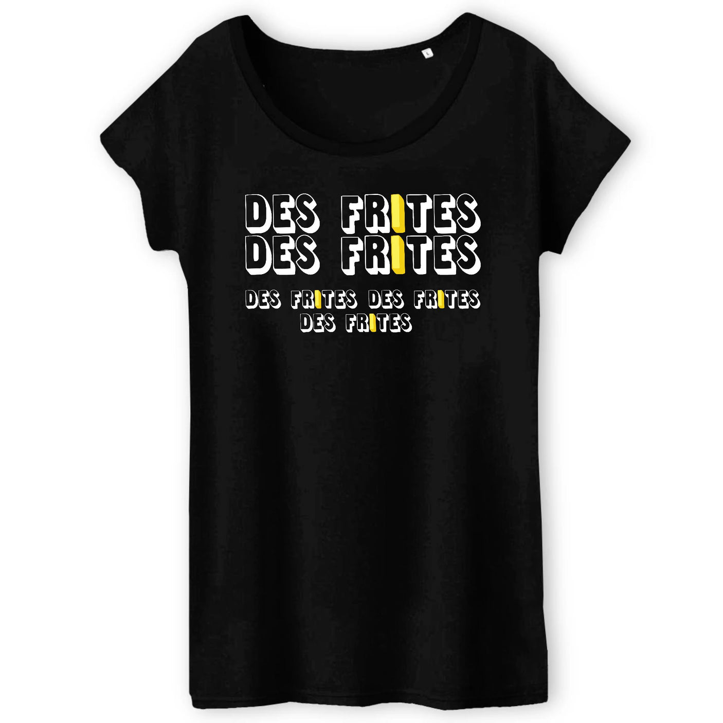 T-Shirt Femme Des frites des frites 