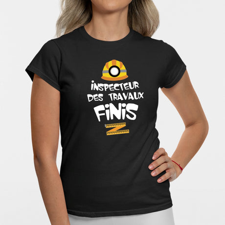 T-Shirt Femme Inspecteur des travaux finis Noir