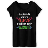 T-Shirt Femme J'ai décidé d'être heureuse 