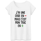 T-Shirt Femme J'ai une case en moins 