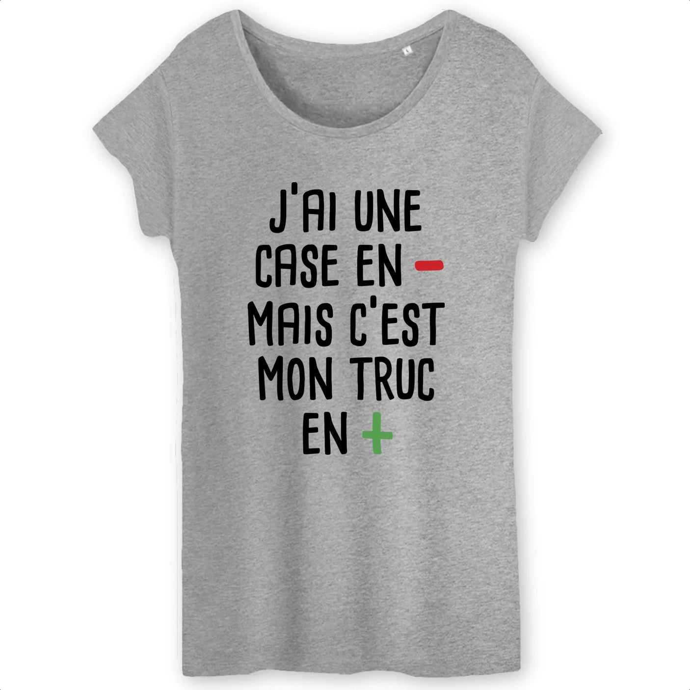 T-Shirt Femme J'ai une case en moins 