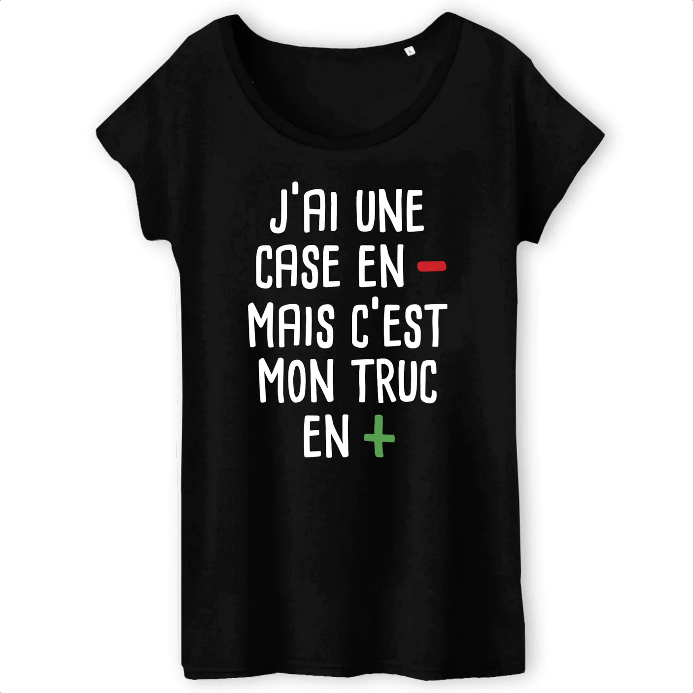 T-Shirt Femme J'ai une case en moins 