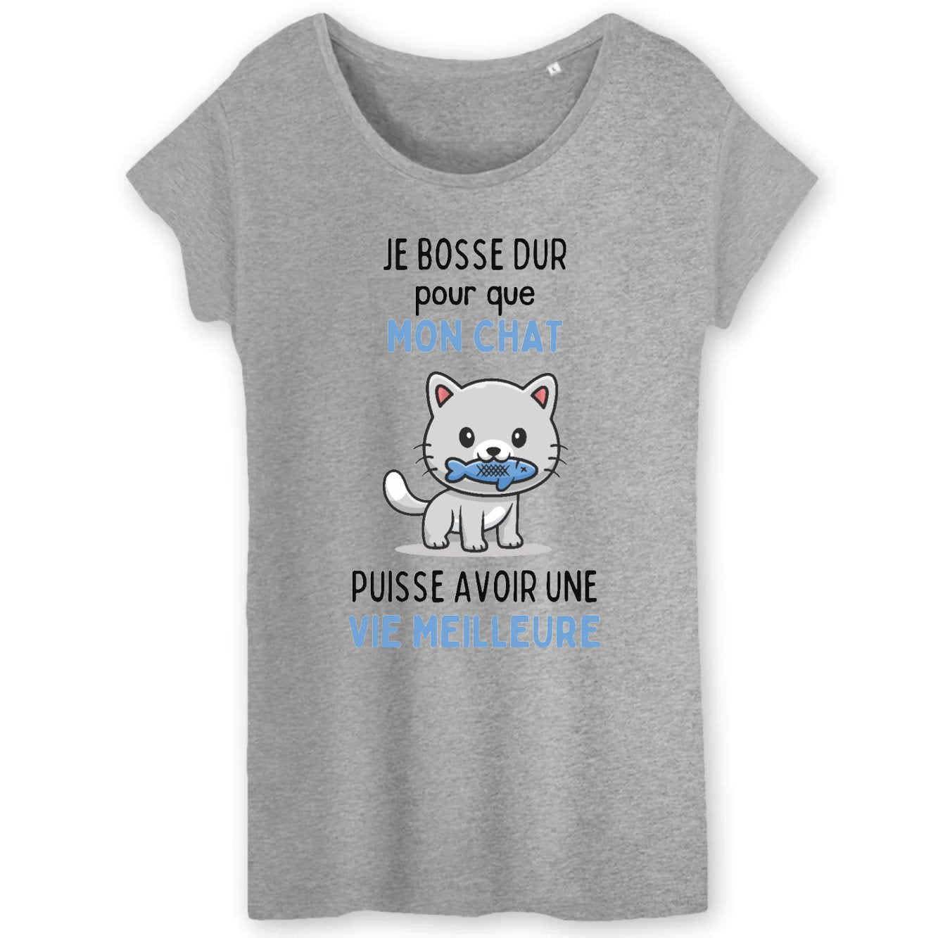 T-Shirt Femme Je bosse dur pour mon chat 