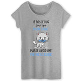 T-Shirt Femme Je bosse dur pour mon chat 