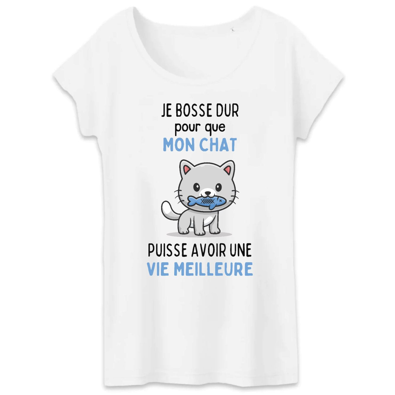 T-Shirt Femme Je bosse dur pour mon chat 