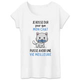 T-Shirt Femme Je bosse dur pour mon chat 