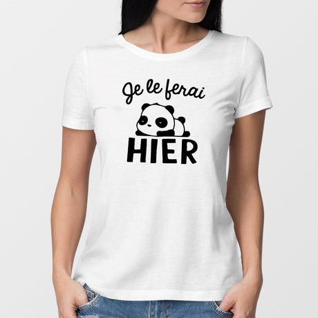 T-Shirt Femme Je le ferai hier Blanc