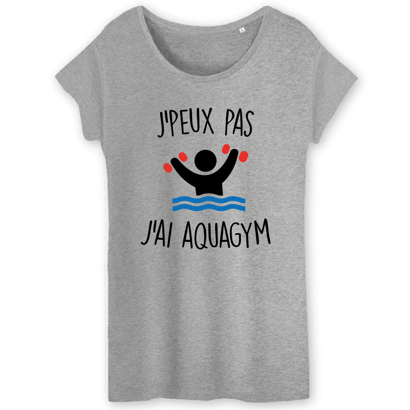 T-Shirt Femme J'peux pas j'ai aquagym 