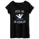 T-Shirt Femme J'peux pas j'ai aquagym 