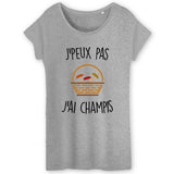 T-Shirt Femme J'peux pas j'ai champignons 