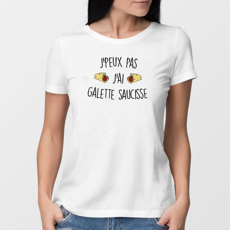 T-Shirt Femme J'peux pas j'ai galette saucisse Blanc