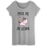 T-Shirt Femme J'peux pas j'ai licorne 