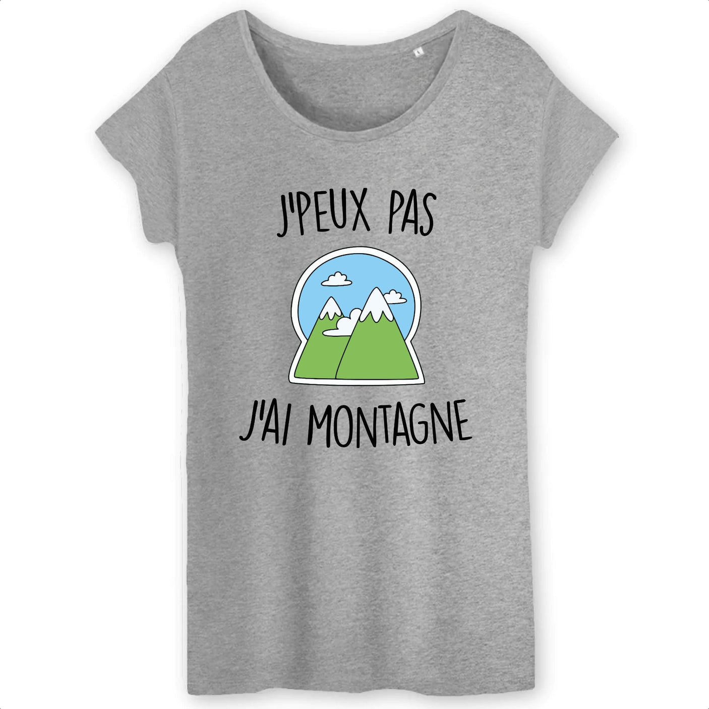 T-Shirt Femme J'peux pas j'ai montagne 