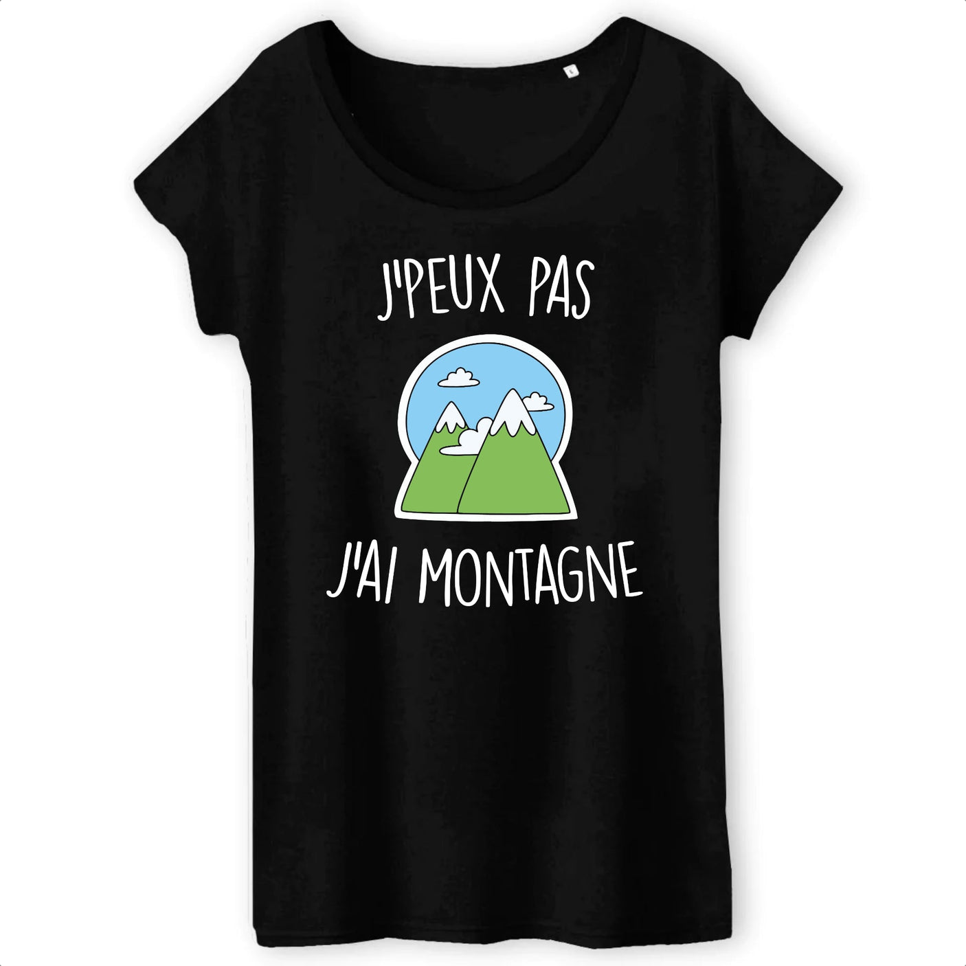 T-Shirt Femme J'peux pas j'ai montagne 