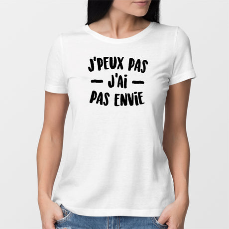 T-Shirt Femme J'peux pas j'ai pas envie Blanc