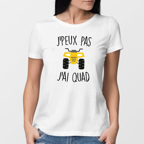 T-Shirt Femme J'peux pas j'ai quad Blanc