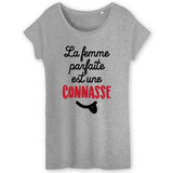 T-Shirt Femme La femme parfaite est une connasse 