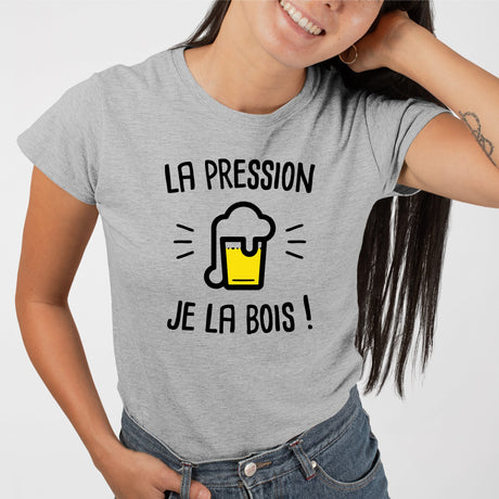 T-Shirt Femme La pression je la bois Gris