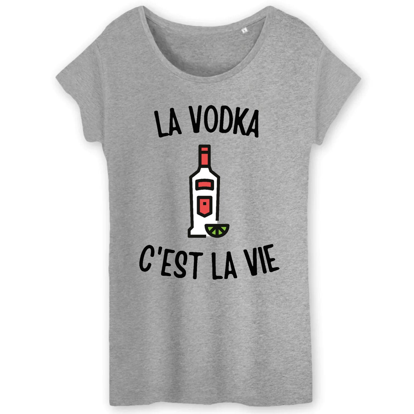 T-Shirt Femme La vodka c'est la vie 