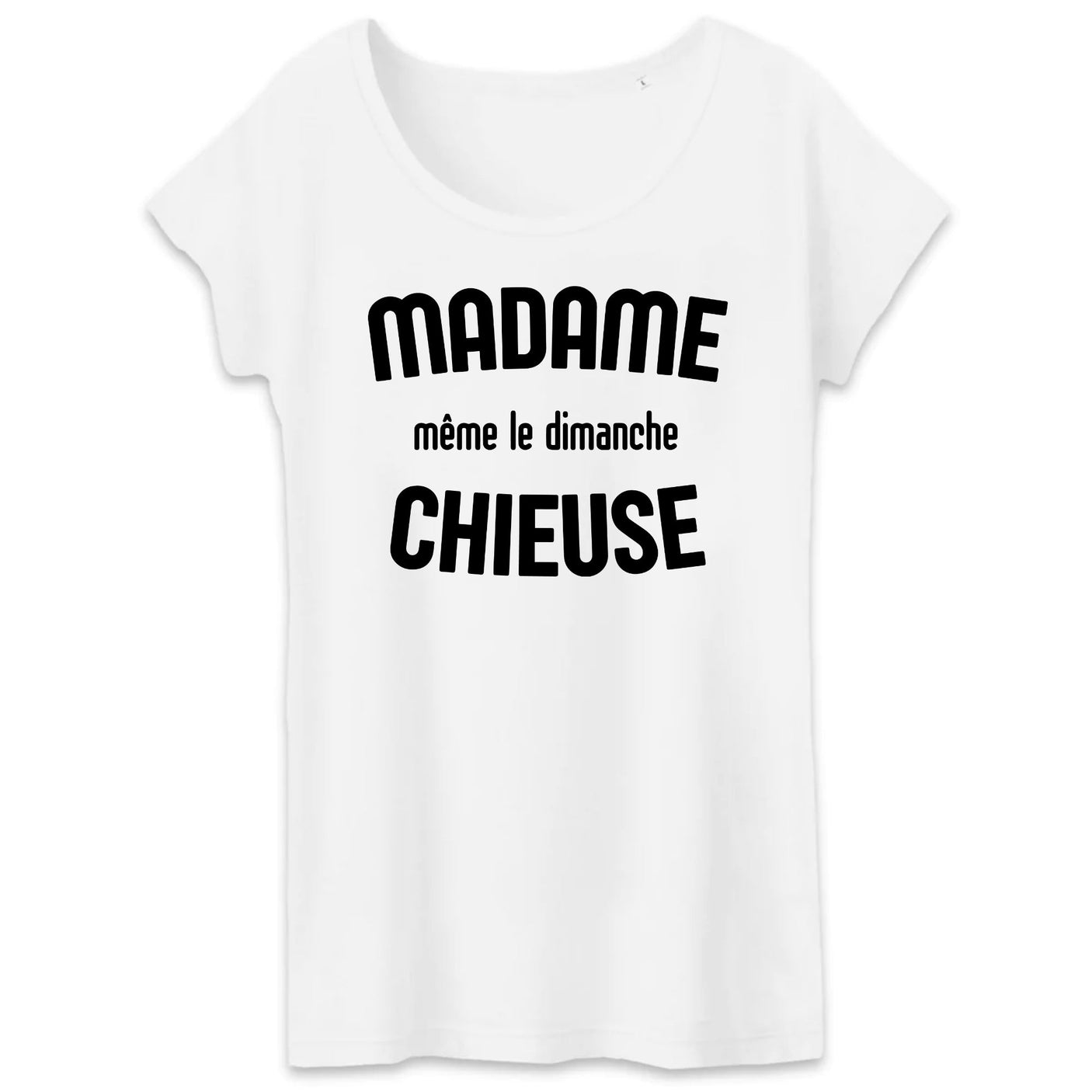 T-Shirt Femme Madame chieuse 