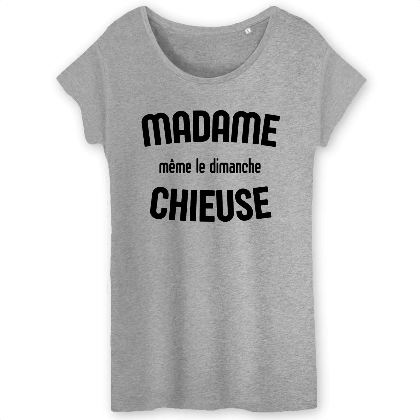 T-Shirt Femme Madame chieuse 