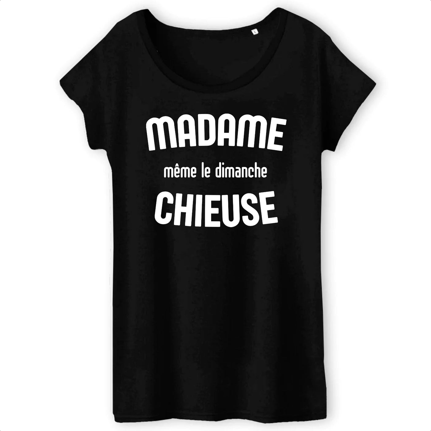 T-Shirt Femme Madame chieuse 