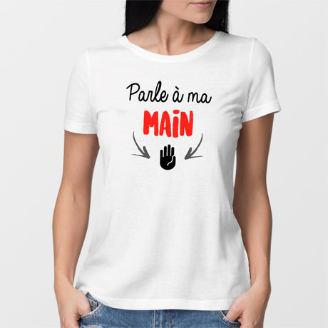 T-Shirt Femme Parle à ma main Blanc