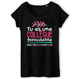 T-Shirt Femme Tu es une collègue formidable 