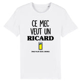 T-Shirt Homme Ce mec veut un Ricard 