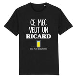 T-Shirt Homme Ce mec veut un Ricard 