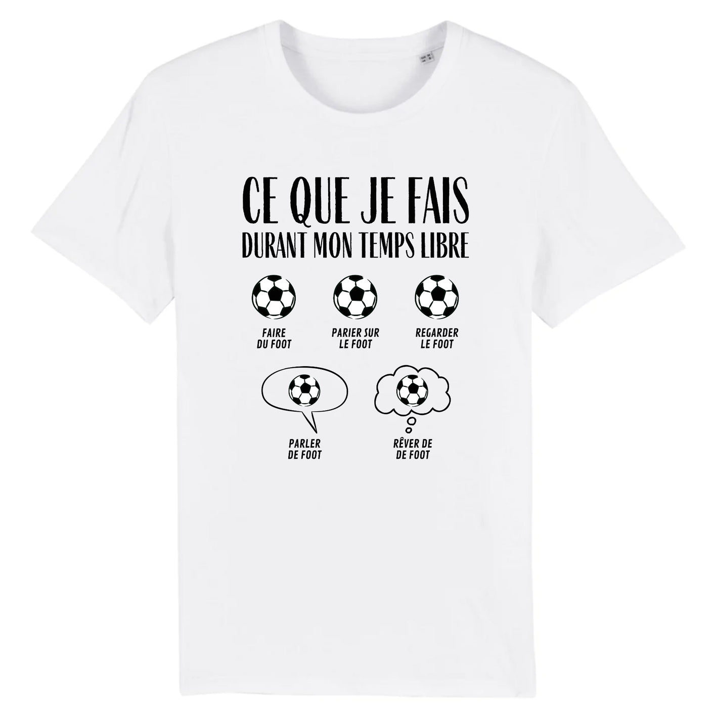 T-Shirt Homme Ce que je fais durant mon temps libre Foot 