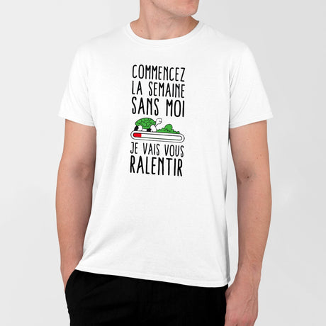 T-Shirt Homme Commencez la semaine sans moi Blanc