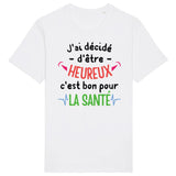 T-Shirt Homme J'ai décidé d'être heureux 