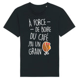 T-Shirt Homme J'ai un grain de café 