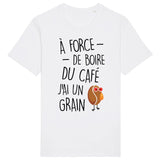 T-Shirt Homme J'ai un grain de café 