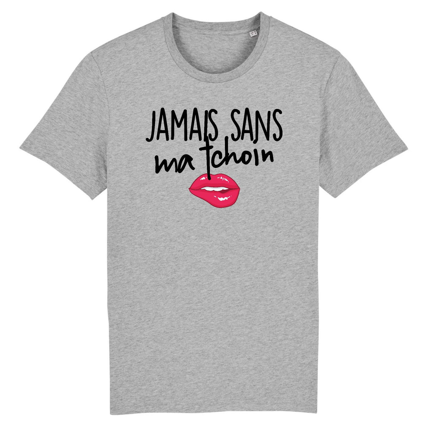 T-Shirt Homme Jamais sans ma tchoin 