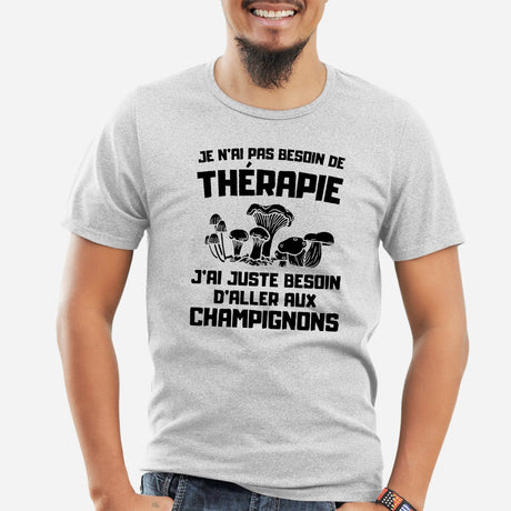 T-Shirt Homme Je n'ai pas besoin de thérapie juste de champignons Gris