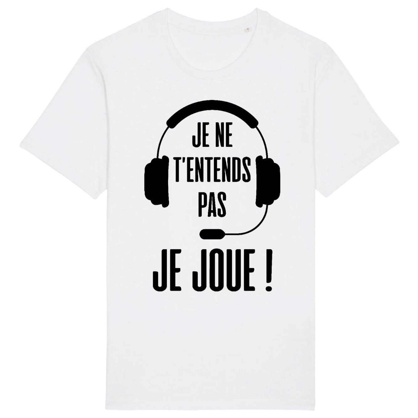 T-Shirt Homme Je ne t'entends pas je joue 