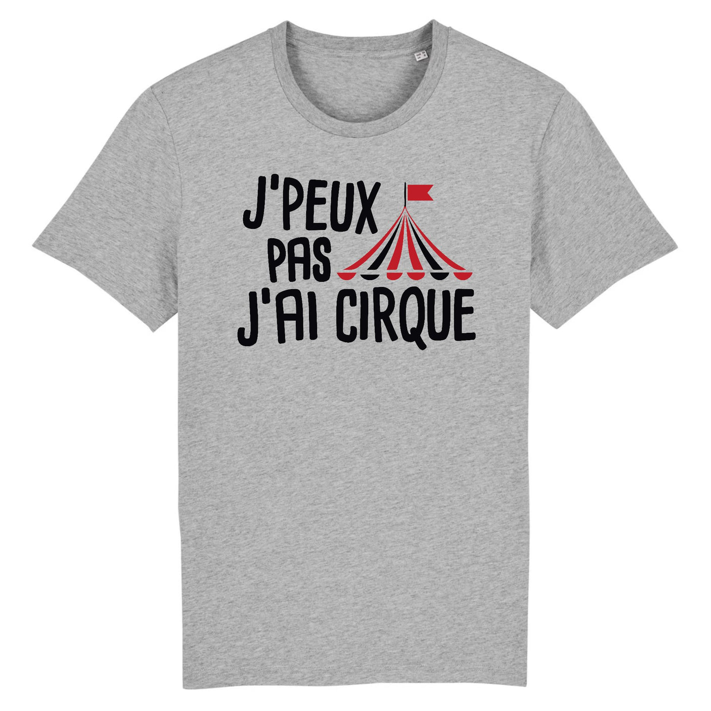 T-Shirt Homme J'peux pas j'ai cirque 