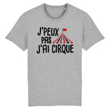 T-Shirt Homme J'peux pas j'ai cirque 