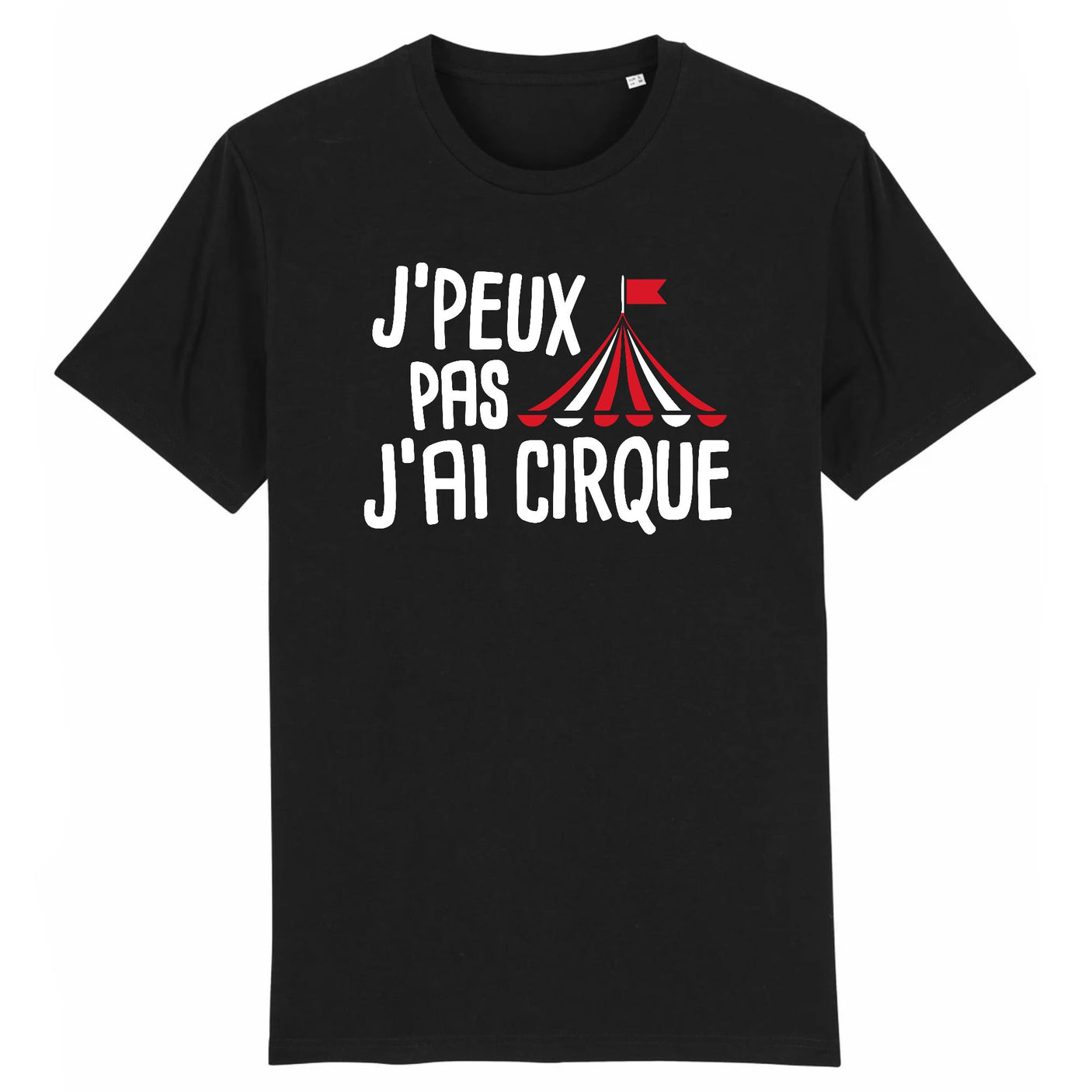 T-Shirt Homme J'peux pas j'ai cirque 