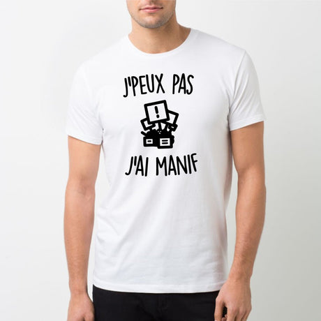 T-Shirt Homme J'peux pas j'ai manif Blanc