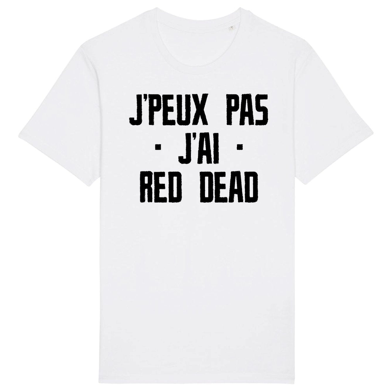 T-Shirt Homme J'peux pas j'ai red dead 