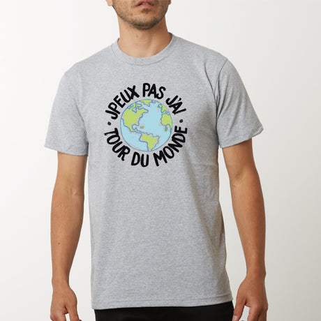 T-Shirt Homme J'peux pas j'ai tour du monde Gris