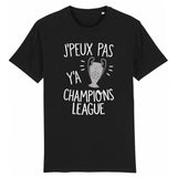T-Shirt Homme J'peux pas y'a champions league 